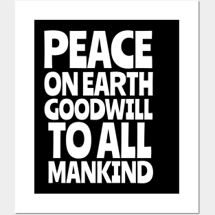 Peace On Earth Goodwill To All Mankind Posters and Art